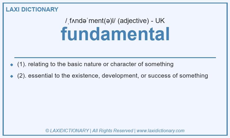 Definition fundamental in British English