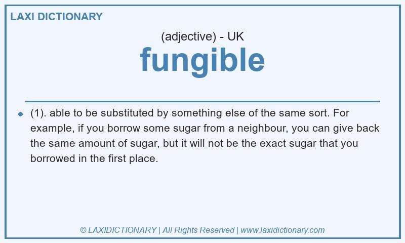 Definition fungible in British English