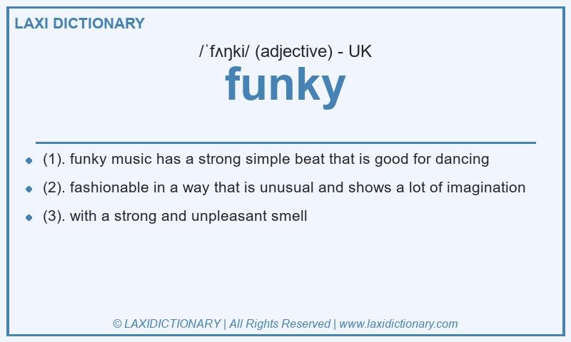 Definition funky in British English