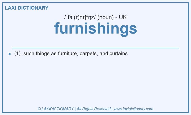 Definition furnishings in British English