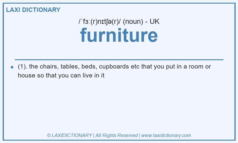 Definition furniture in British English