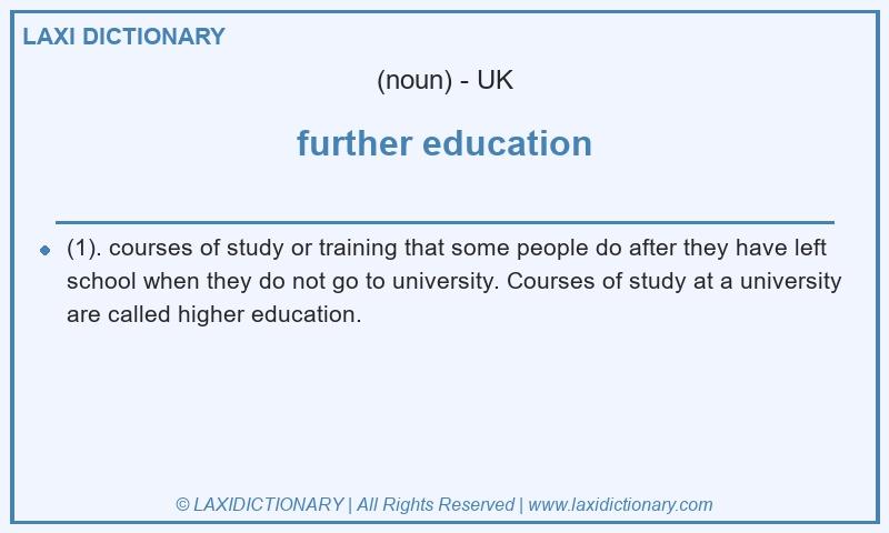 Definition further education in British English