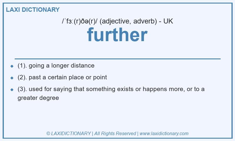 Definition further in British English