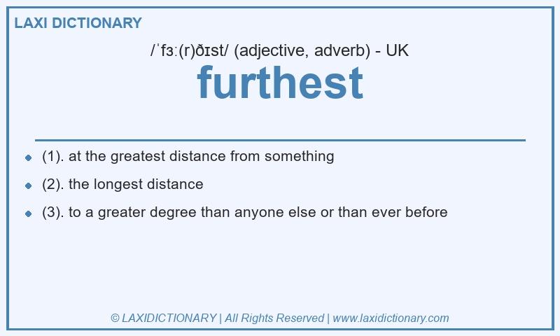 Definition furthest in British English