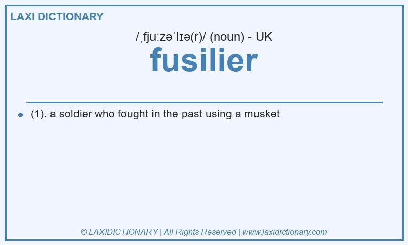 Definition fusilier in British English