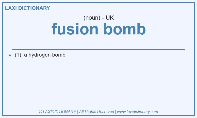 Definition fusion bomb in British English