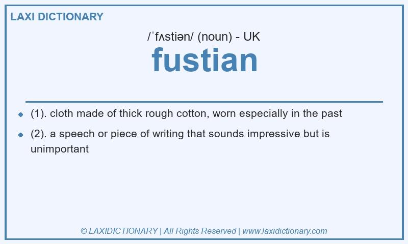 Definition fustian in British English