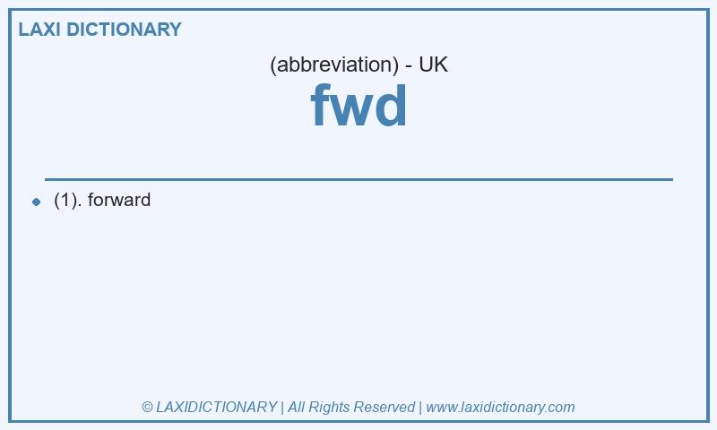 Definition fwd in British English
