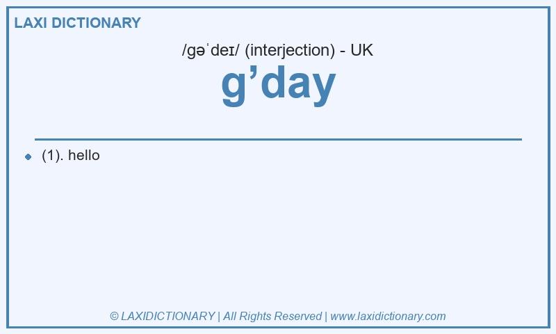 Definition g’day in British English