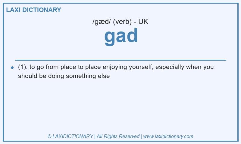 Definition gad in British English
