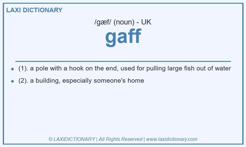 Definition gaff in British English