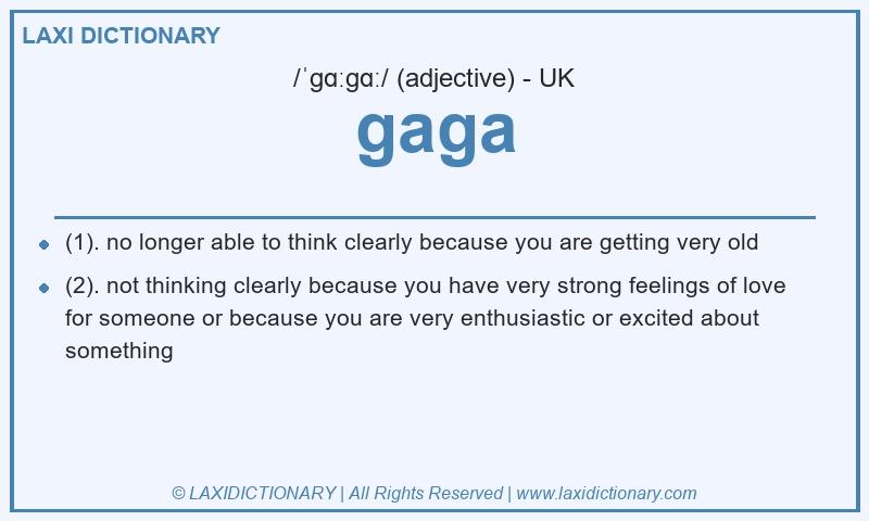 Definition gaga in British English