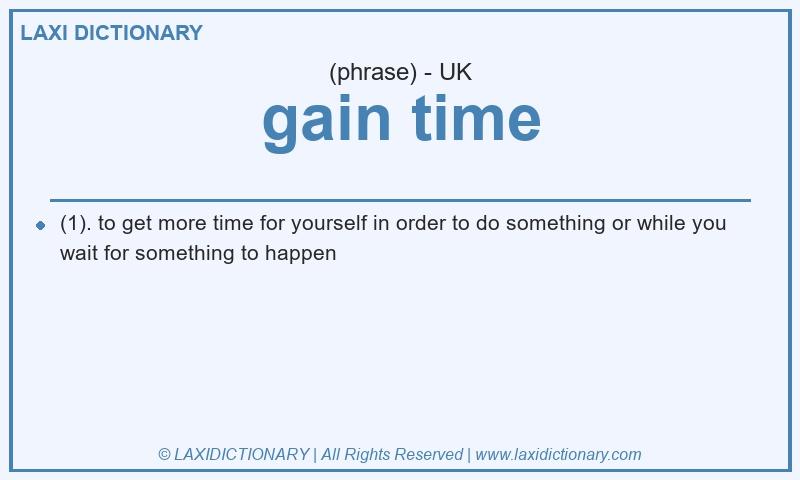 Definition gain time in British English