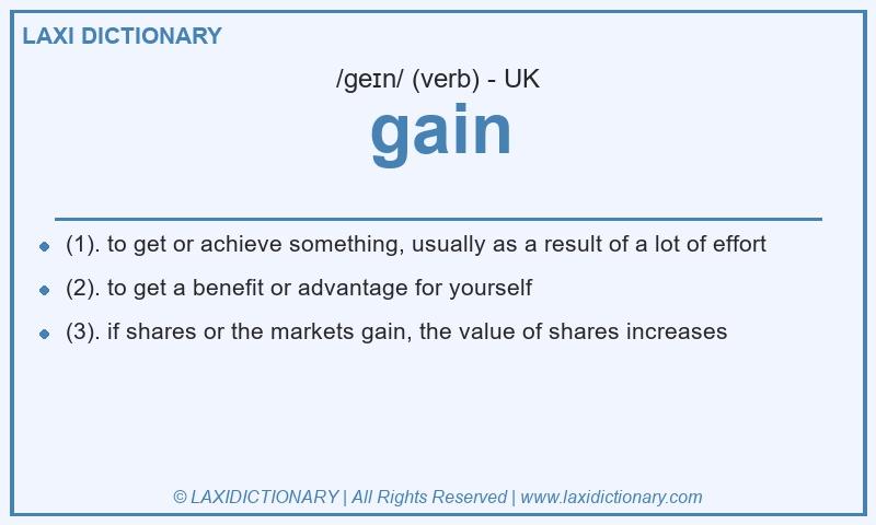 Definition gain in British English