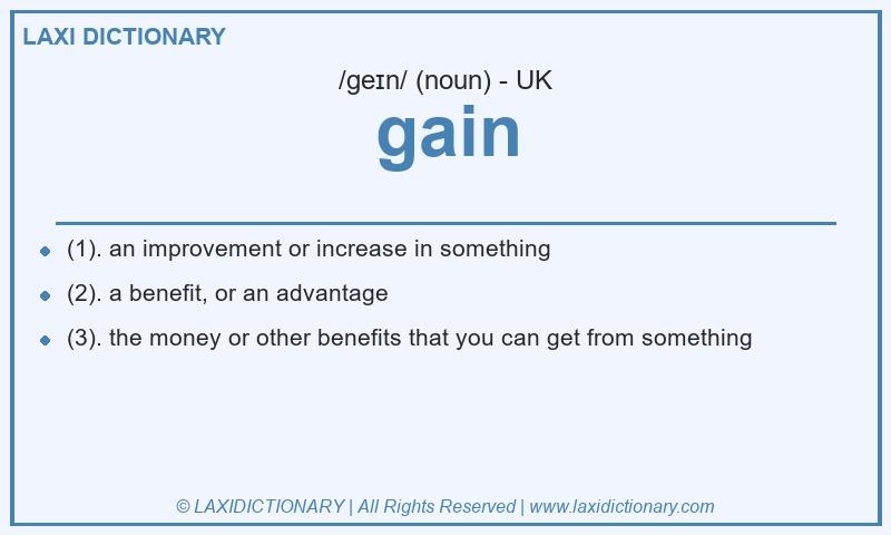 Definition gain in British English
