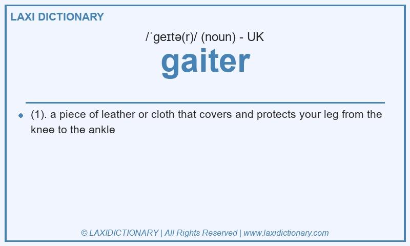 Definition gaiter in British English