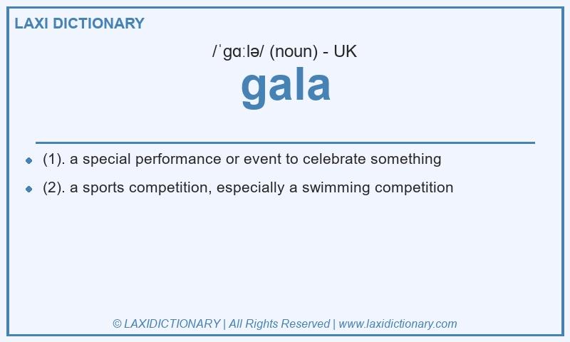 Definition gala in British English