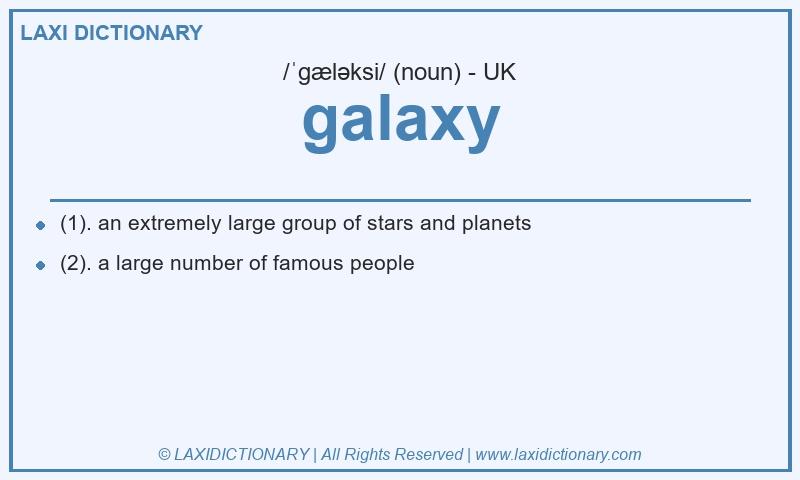 Definition galaxy in British English