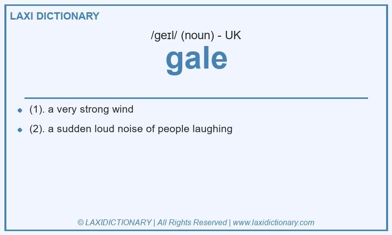 Definition gale in British English