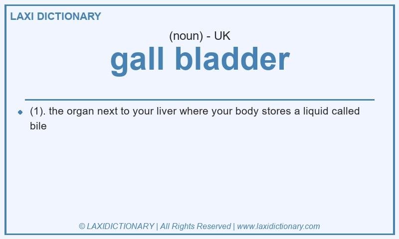 Definition gall bladder in British English
