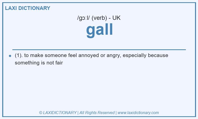 Definition gall in British English