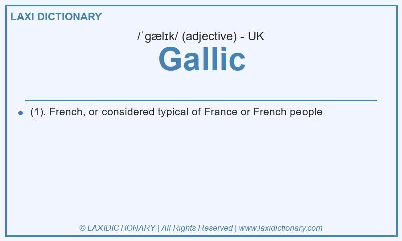 Definition Gallic in British English