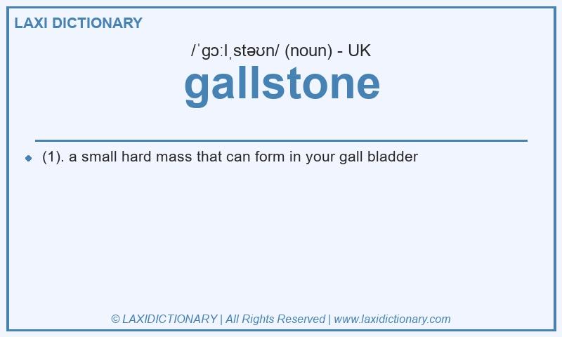 Definition gallstone in British English