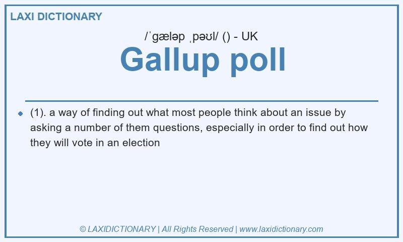 Definition Gallup poll in British English