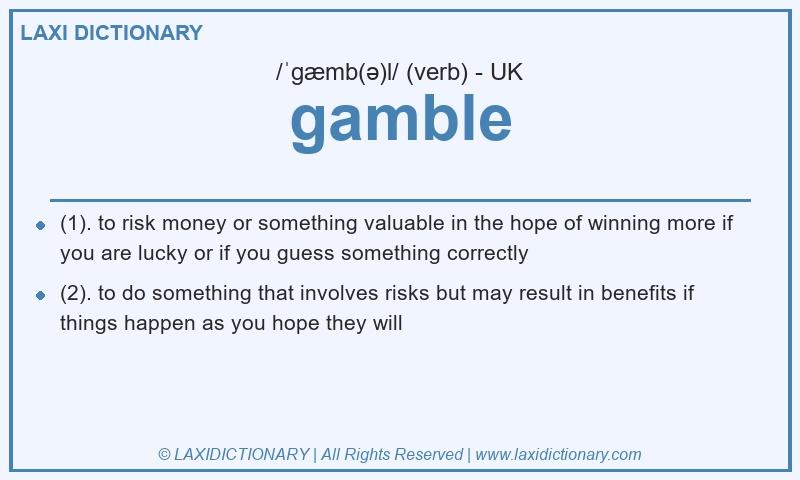 Definition gamble in British English