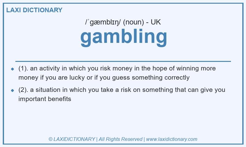 Definition gambling in British English