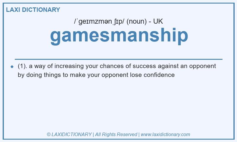 Definition gamesmanship in British English