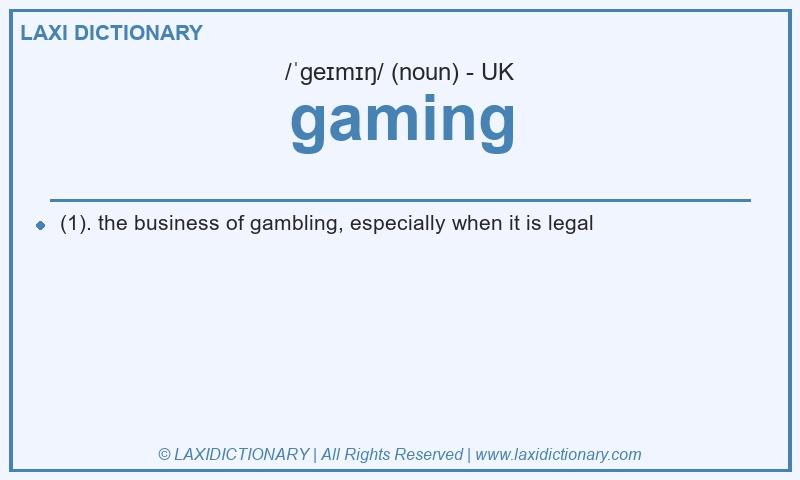 Definition gaming in British English