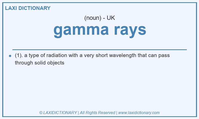 Definition gamma rays in British English