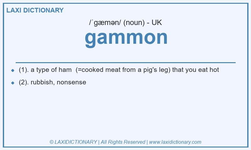 Definition gammon in British English