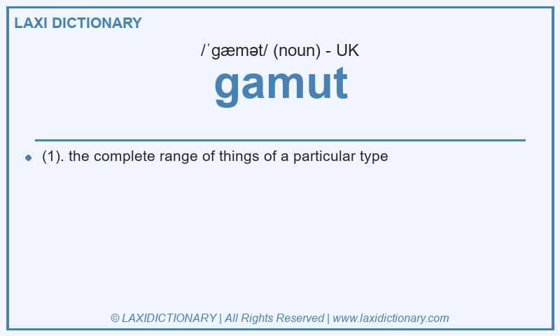 Definition gamut in British English