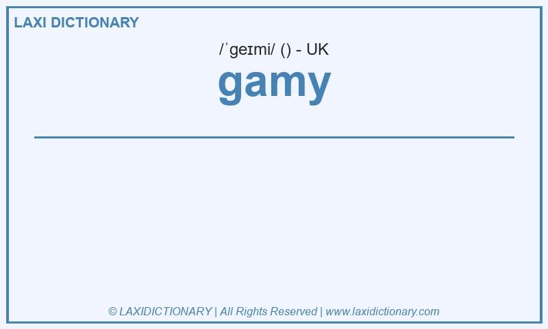 Definition gamy in British English
