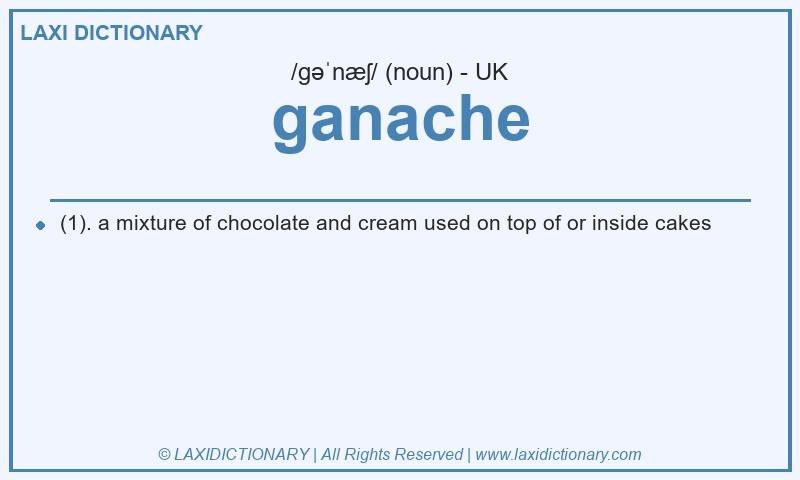 Definition ganache in British English