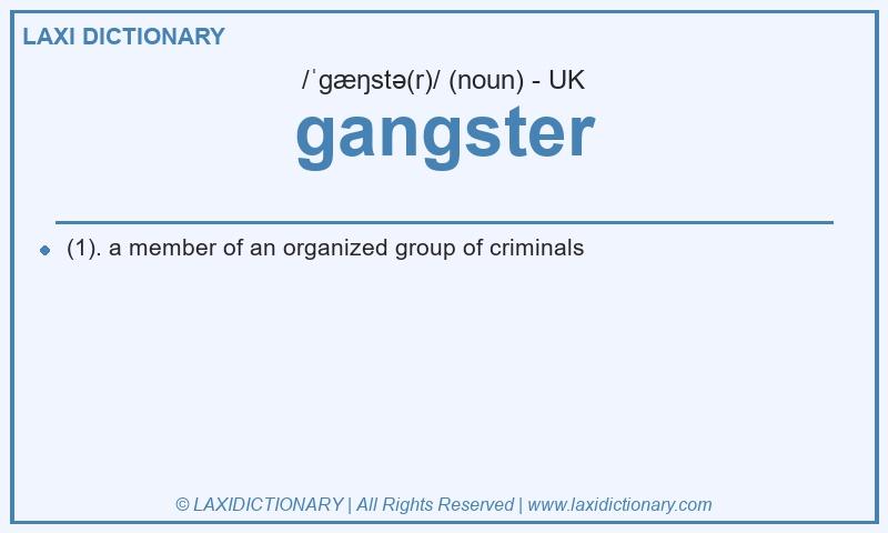 Definition gangster in British English