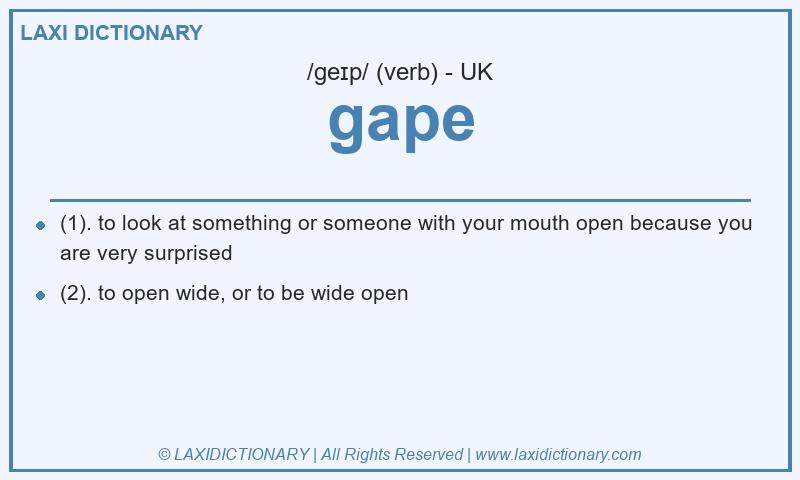 Definition gape in British English