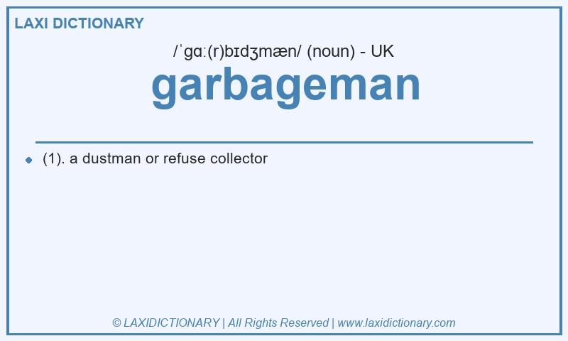 Definition garbageman in British English