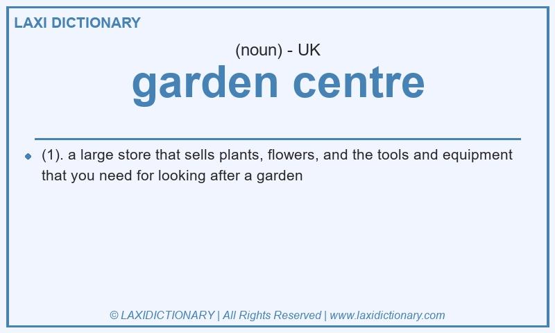 Definition garden centre in British English