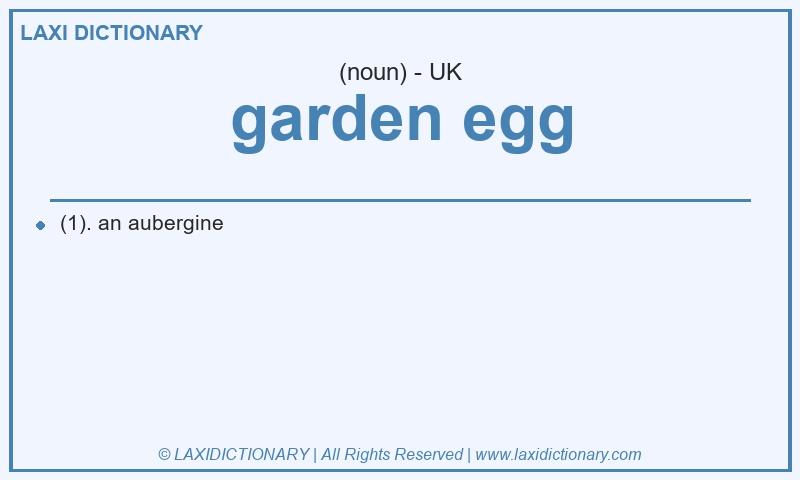 Definition garden egg in British English