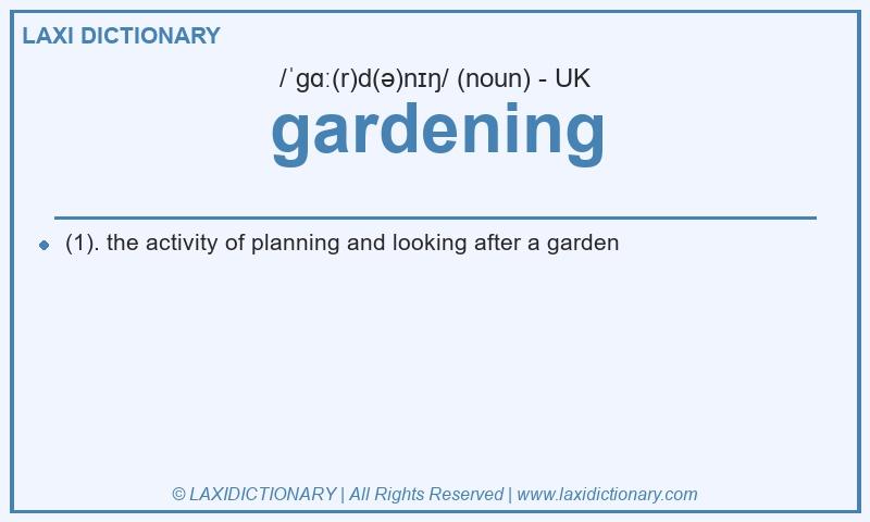 Definition gardening in British English