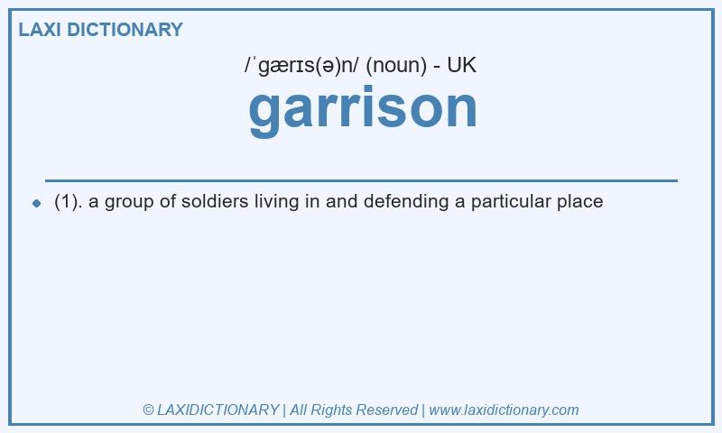 Definition garrison in British English