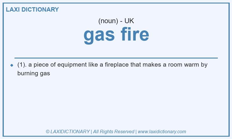 Definition gas fire in British English