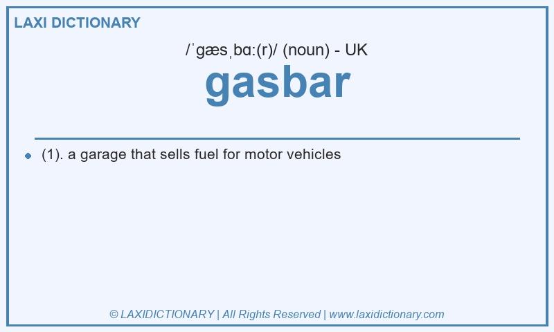 Definition gasbar in British English