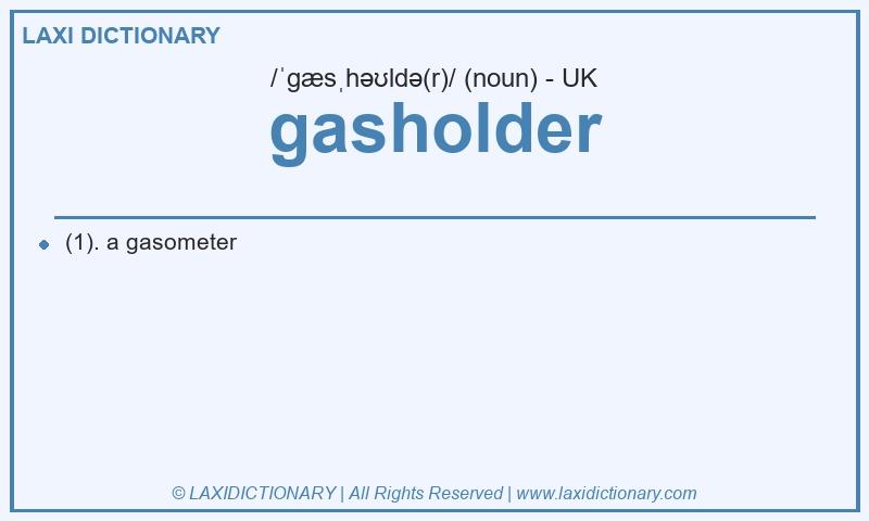 Definition gasholder in British English