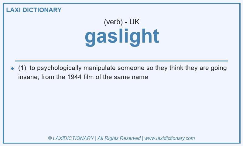 Definition gaslight in British English