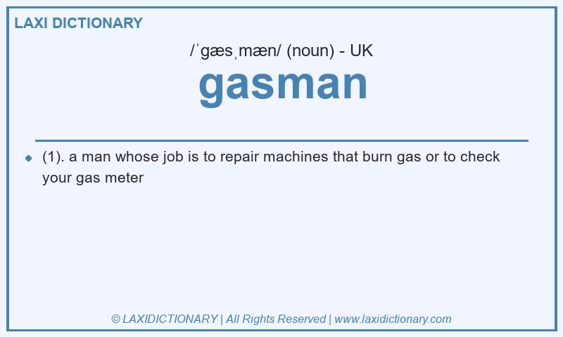 Definition gasman in British English