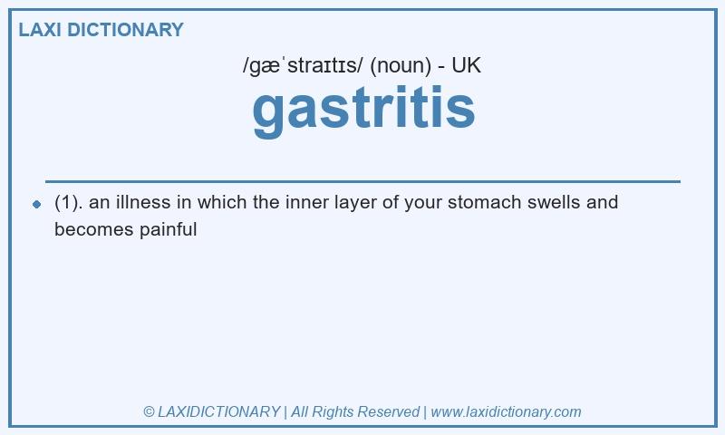 Definition gastritis in British English